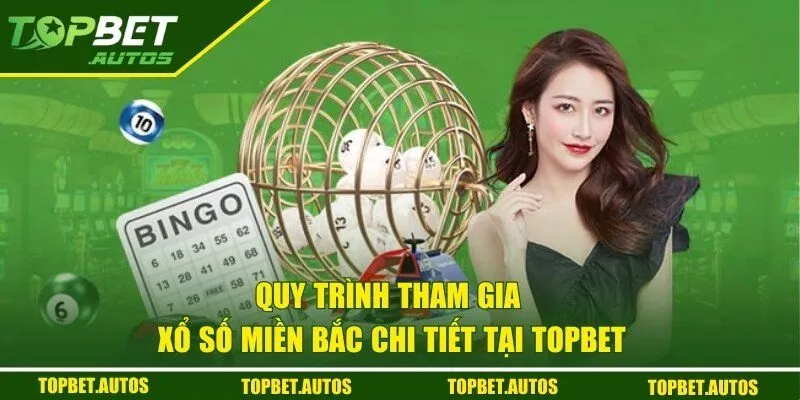 Thông tin tham gia quay thưởng XSMB chi tiết